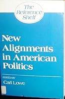 New Alignments in American Politics 0824206452 Book Cover