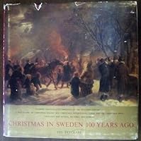 CHRISTMAS IN SWEDEN 100 YEARS AGO B00A81MRBG Book Cover