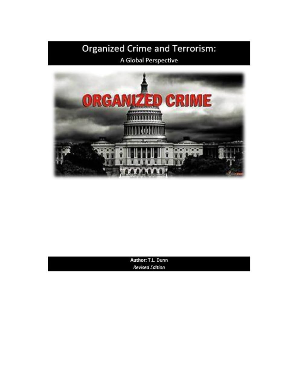 Organized Crime and Terrorism: A Global Perspective: Revised Edition