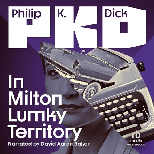 In Milton Lumky Territory Audiolibro Por Philip K. Dick arte de portada