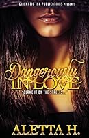 Dangerously in Love 0692307206 Book Cover