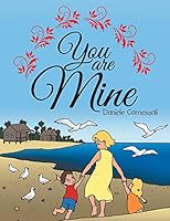 You Are Mine 1496967321 Book Cover