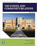 The School and Community Relations (Pearson Educational Leadership)