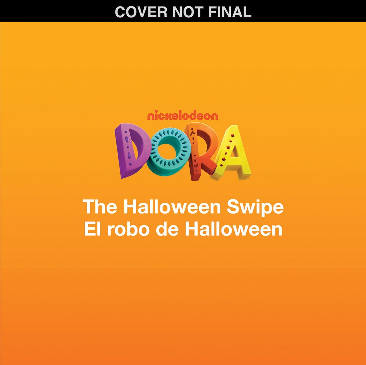 Dora: The Halloween Swipe / El Robo de Halloween (Dora the Explorer)