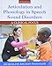 Articulation and Phonology in Speech Sound Disorders: A Clinical Focus (5th Edition)