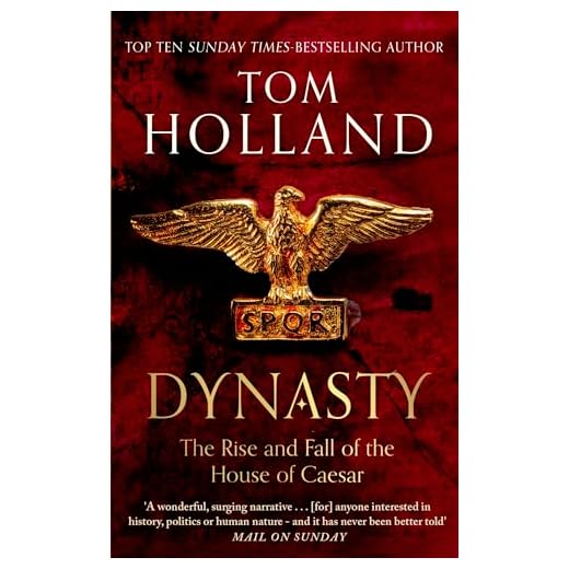Dynasty: The Rise and Fall of the House of Caesar