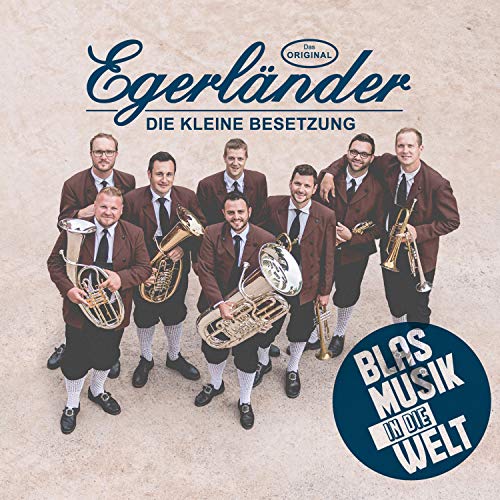 Die kleine Egerländer Besetzung