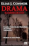 Drama-Sammelband: 3 Romane in einem Band - Elias J. Connor 