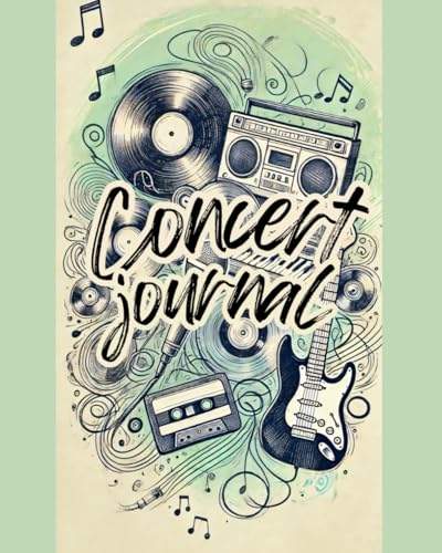 Concert Journal: Capture, Cherish, and Relive Your Live Music Memories