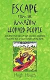 hoesch badewanne namur  Escape from the Amazon Leopard People