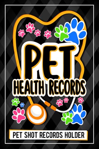 Pet Shot Records Holder: Pet Health Records and Dog Vaccination Record Book, Dog Immunization Log, Shots Record Card, Puppy Vaccine Book, Vaccine Book ... ... - Perfect Gift for Dog Owners and Lovers