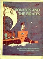 Dionysos and the Pirates: Homeric Hymn Number Seven 0385031939 Book Cover