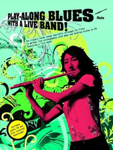 Play-Along Blues With A Live Band: Flute (Play Along Blues/Live Band)