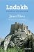 Ladakh: Crossroads of High Asia