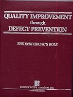 Quality Improvement Through Defect Prevention: The Individual's Role B000CD9NT4 Book Cover
