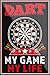 schilderkreis24 – Zabawne hasło "Dart My Game My Life" magnes na lodówkę, humor, zabawny pomysł na prezent urodzinowy Boże Narodzenie 9 x 6 cm