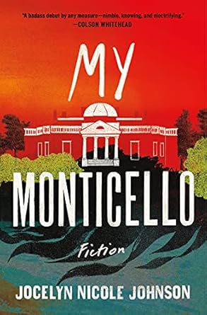 My Monticello: Fiction