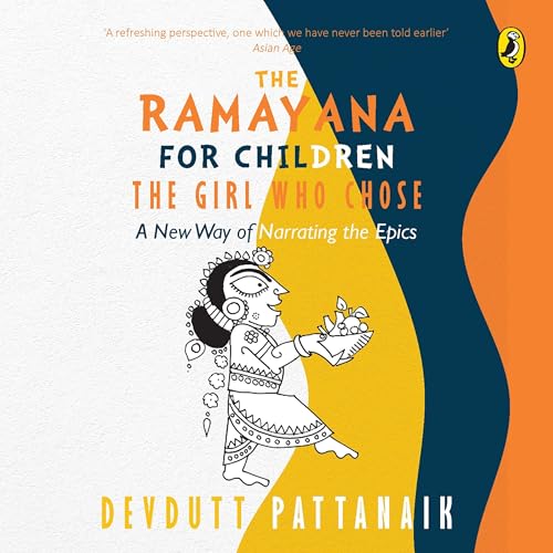 The Girl Who Chose Audiobook By Devdutt Pattanaik cover art