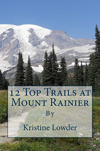 12 Top Trails at Mount Rainier