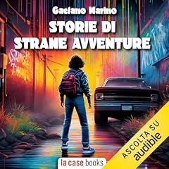 Storie di strane avventure - Racconti fantastici di viaggi sogni e burle copertina