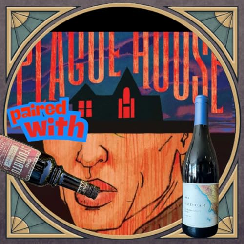 Page de couverture de Wine and Comics: PLAGUE HOUSE (2025) - Cosmic Horror Meets Sfumato and Sonoma