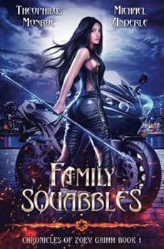 Family Squabbles - Book #1 of the Chronicles of Zoey Grimm