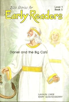 Daniel and the big cats: Daniel in the lions' den, Daniel 6:1-23 (Bible stories for early readers) - Book #5 of the Bible Stories for....Early Readers, Level 1