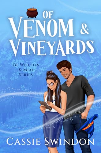 Of Venom & Vineyards (Of Witches & Men)