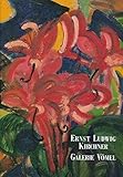 Ernst Ludwig Kirchner: Gemalde, Aquarelle, Zeichnungen und Druckgraphik (German Edition)