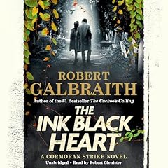The Ink Black Heart Audiolibro Por Robert Galbraith arte de portada