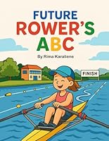 Future Rower's ABC B0F635TGH4 Book Cover