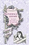 Providence: 1630-1800 - Women Are Part Of Its History
