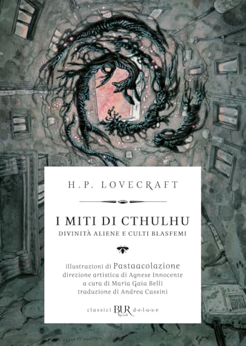 I miti di Cthulhu. Divinità aliene e culti blasfem