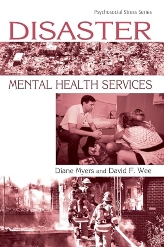 Disaster Mental Health Services (Psychosocial Stress Series)