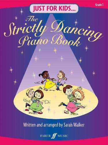 Just For Kids... The Strictly Dancing Piano Book