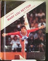 Mary Lou Retton: Gold Medal Gymnast (Sports Stars) 0516043463 Book Cover