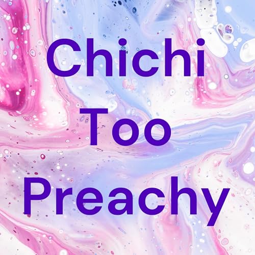 Chichi Too Preachy cover art