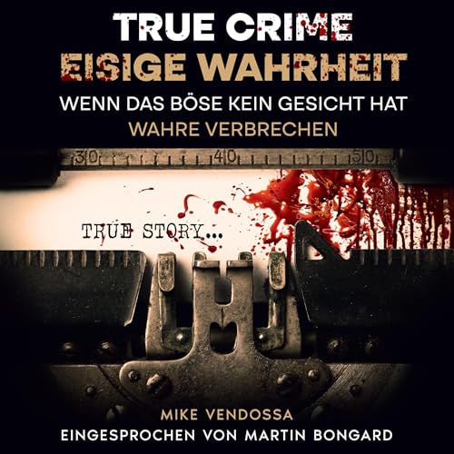 Page de couverture de True Crime Eisige Wahrheit