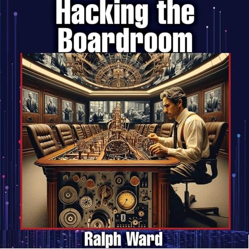 Hacking the Boardroom cover art