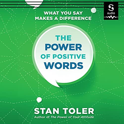 The Power of Positive Words by Stan Toler episode artwork
