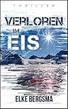  Verloren im Eis: Thriller