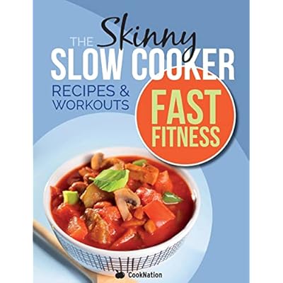 The Skinny Slow Cooker/Fast Fitness Recipe & Workout Book