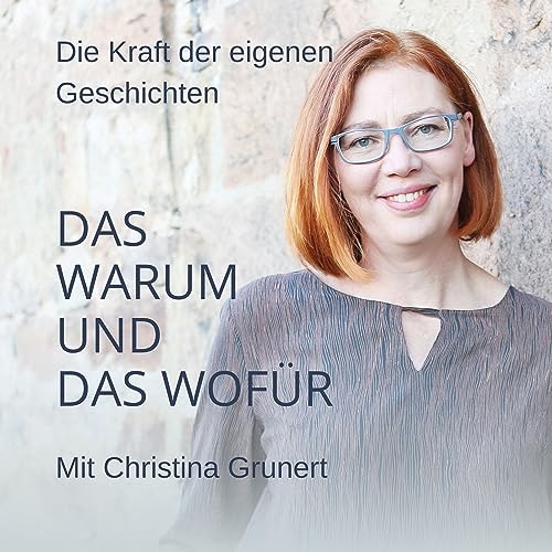 『Das Warum und das Wofür - Die Kraft der eigenen Geschichten』のカバーアート