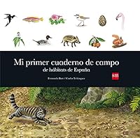 Mi primer cuaderno de campo de hábitats de España 8467563567 Book Cover