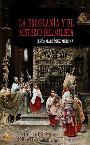 La escolanía y el misterio del solista
