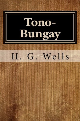 Tono-Bungay by H. G. Wells: Tono-Bungay by H. G... 1985005166 Book Cover