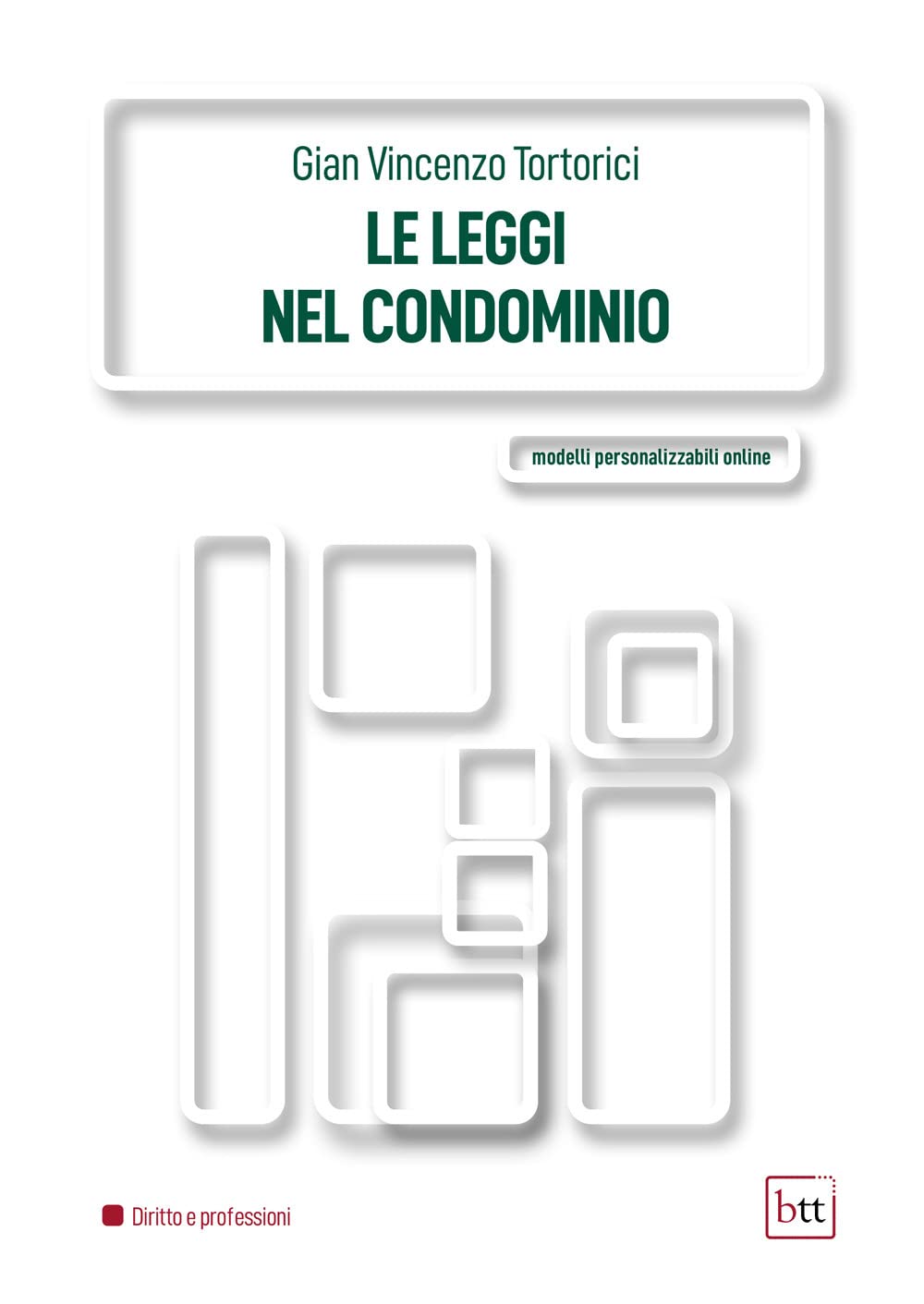 Le Leggi Nel Condominio. Ediz. Integrale - 4