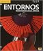 Entornos Beginning Student Book Part 1 plus ELEteca Access, Online Workbook, and eBook: Primer Curso De Lengua Espanola (Spanish Edition)