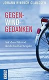  Gegenwindgedanken: Auf dem Fahrrad durch das Kirchenjahr