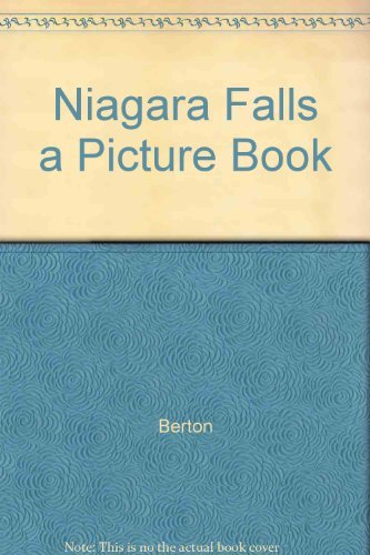 Niagara Falls a Picture Book Berton